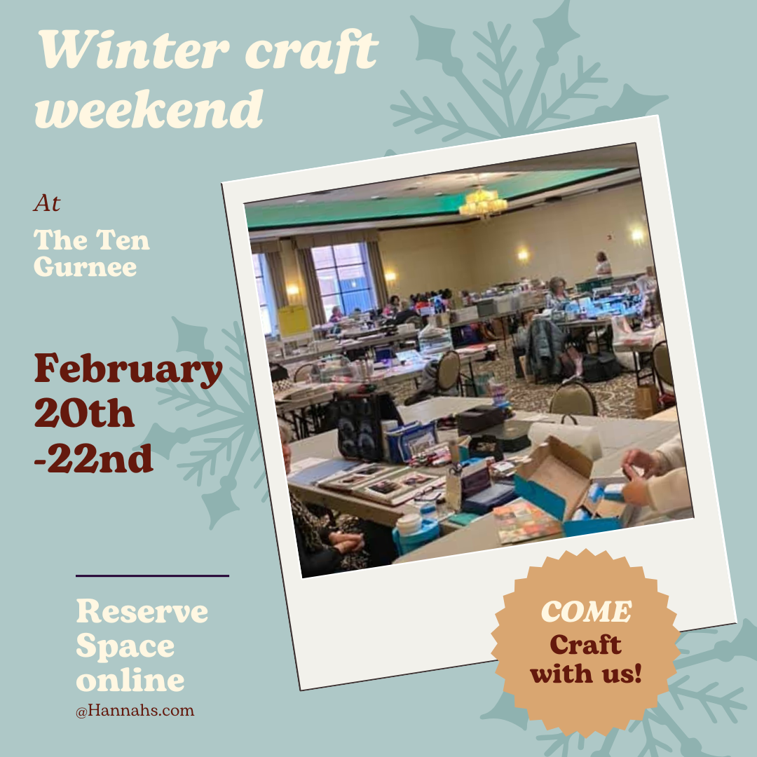 Winter Craft Weekend *deposit nonrefundable